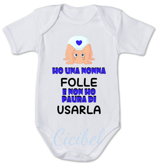 Body neonato NONNA FOLLE