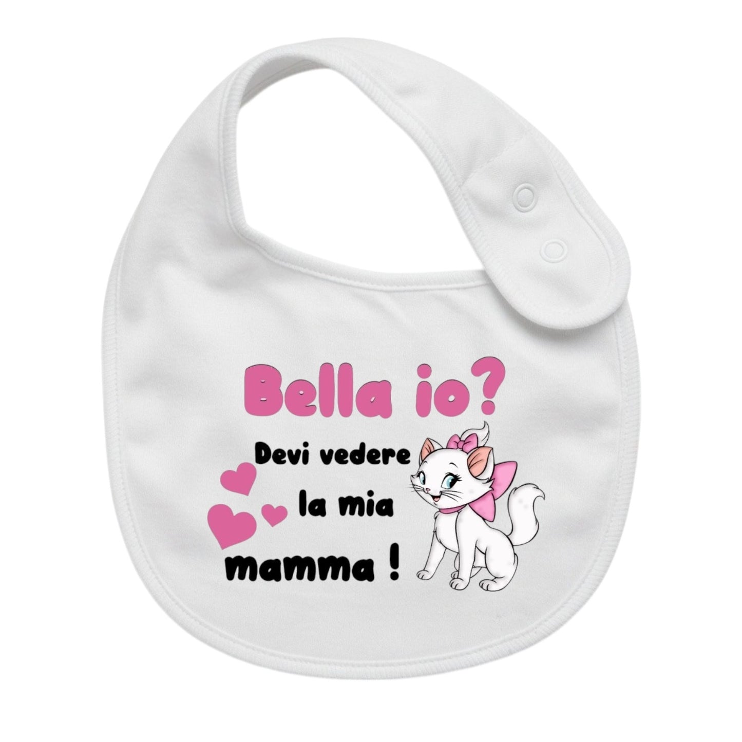 Bavaglino Neonato Personalizzato in cotone 0/12 MESI BELLA IO? MINOU
